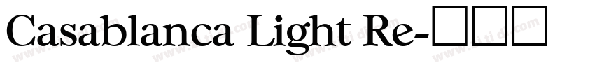 Casablanca Light Re字体转换